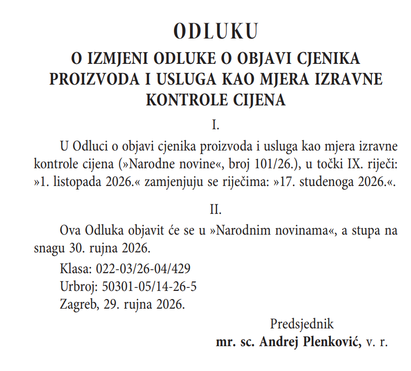ODLUKA O IZMJENI ODLUKE O OBJAVI CJENIKA PROIZVODA I USLUGA KAO MJERA IZRAVNE KONTROLE CIJENA